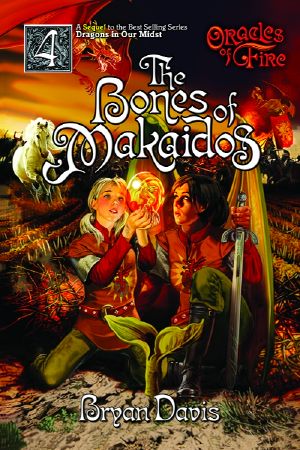 [Oracles of Fire 04] • The Bones of Makaidos